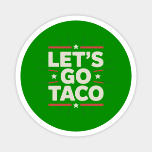 lets-go-taco Magnet